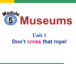 英语九上Module 5 Museums
